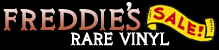 Freddie's Rare Vinyl Sale